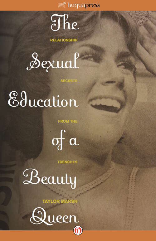 Book cover of The Sexual Education of a Beauty Queen