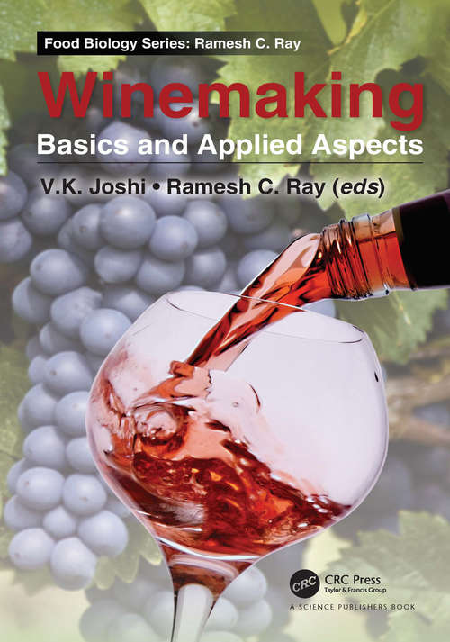 Winemaking: Basics and Applied Aspects (Food Biology Series)