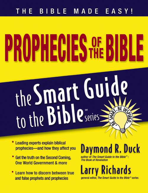 Book cover of Prophecies of the Bible (The Smart Guide to the Bible Series)