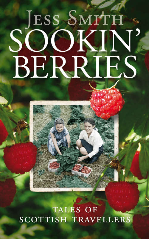 Book cover of Sookin' Berries: Tales of Scottish Travellers