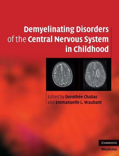 Book cover of Demyelinating Disorders of the Central Nervous System in Childhood