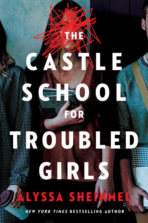 Book cover of The Castle School (for Troubled Girls)