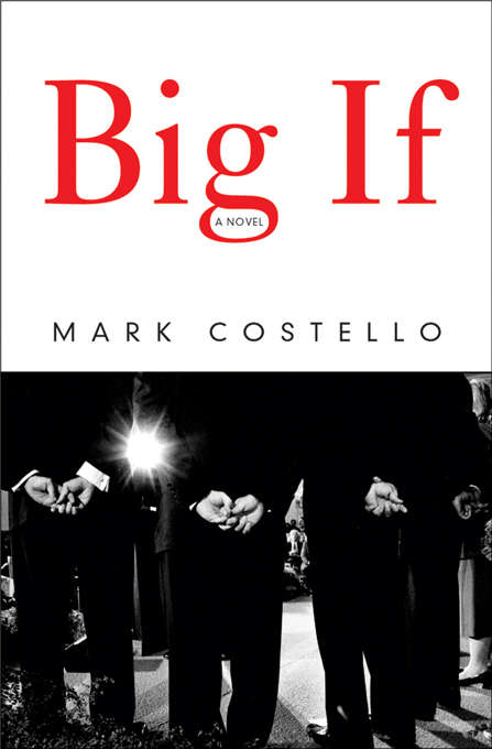 Book cover of Big If: A Novel
