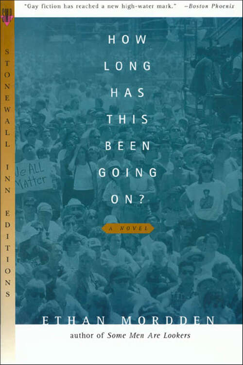 Book cover of How Long Has This Been Going On: A Novel