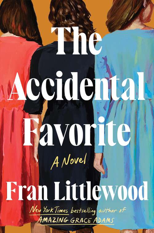 Book cover of The Accidental Favorite: A Novel