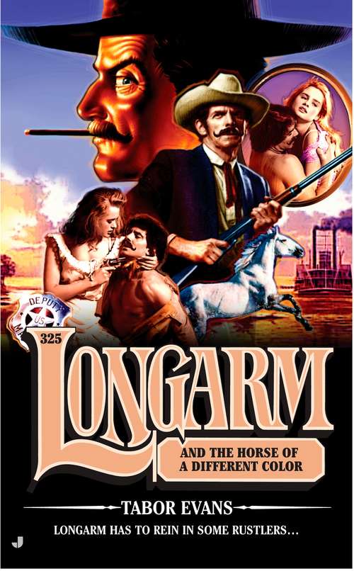 Book cover of Longarm and the Horse of a Different Color (Longarm #325)