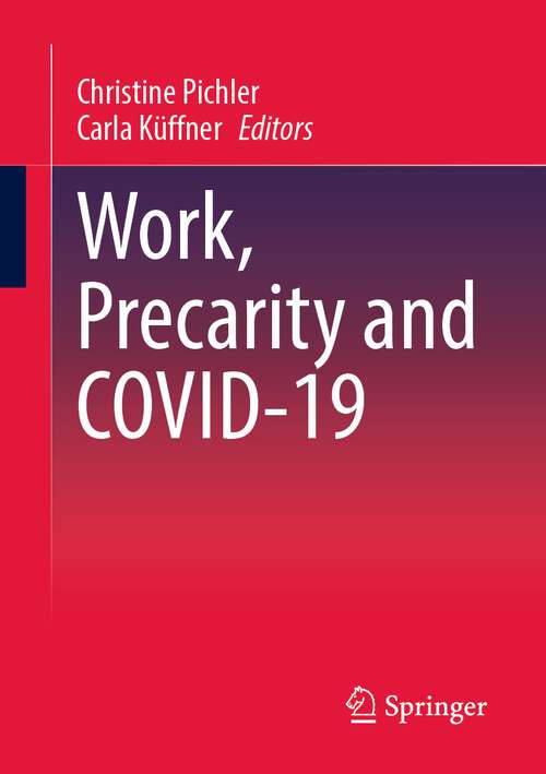 Book cover of Work, Precarity and COVID-19 (1st ed. 2023)