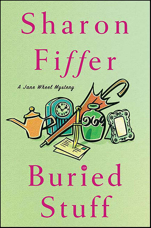 Book cover of Buried Stuff: A Mystery (Jane Wheel Mysteries)