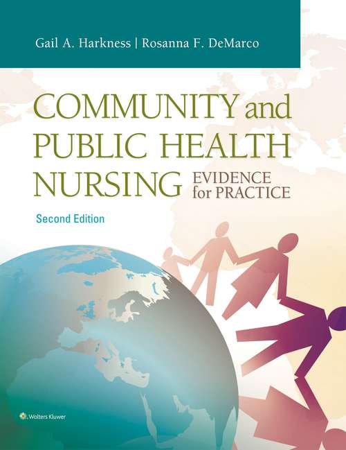 Community and Public Health Nursing: Evidence for Practice (Second Edition)