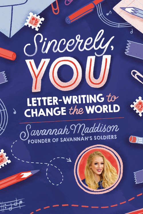 Book cover of Sincerely, YOU: Letter-Writing to Change the World