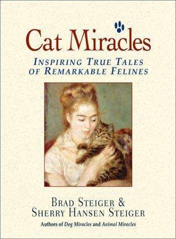Book cover of Cat Miracles: Inspirational True Stories of Remarkable Felines