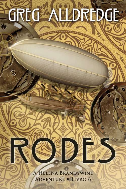 Book cover of Rodes: A Helena Brandywine Adventure Livro 6 Por Greg Alldredge (Helena Brandywine #6)