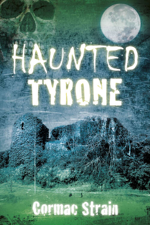 Book cover of Haunted Tyrone