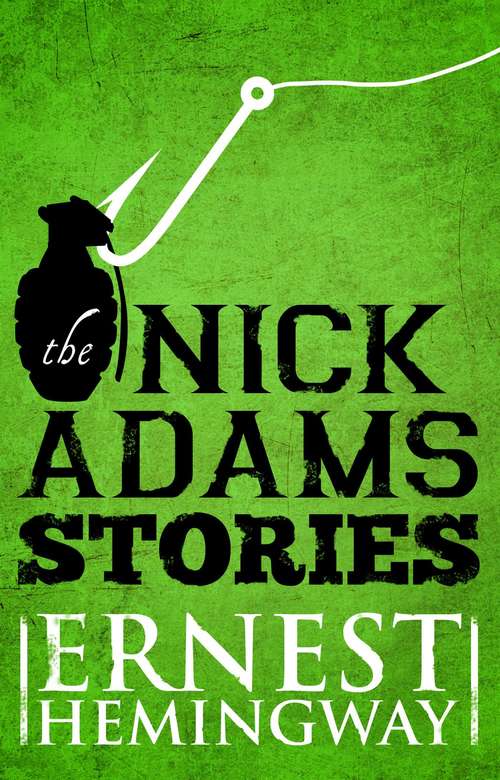 Book cover of Nick Adams Stories