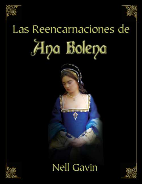 Book cover of LAS REENCARNACIONES DE ANA BOLENA