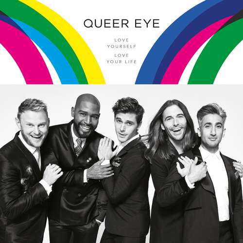 Queer Eye: Love Yourself, Love Your Life