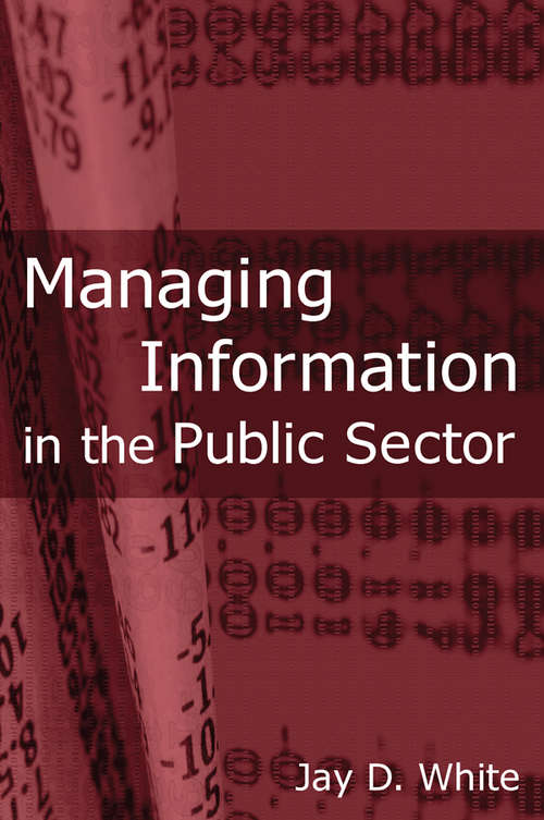 Book cover of Managing Information in the Public Sector