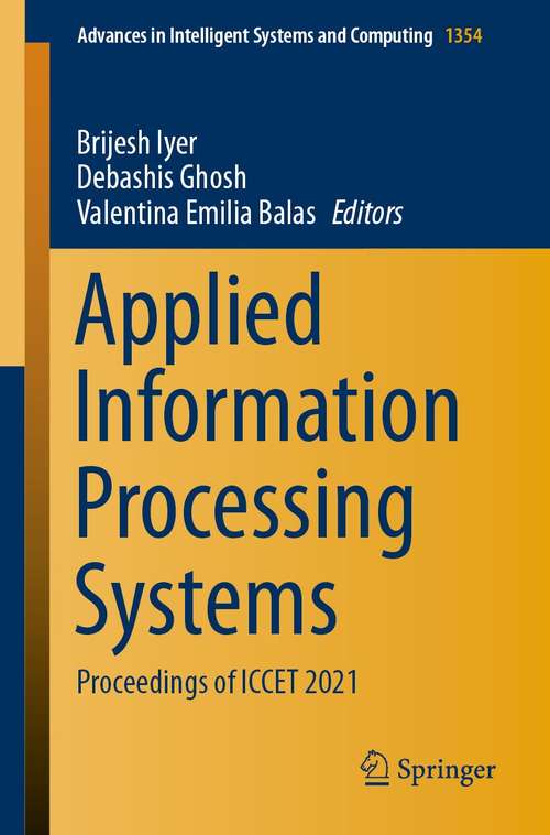 Applied Information Processing Systems: Proceedings of ICCET 2021 (Advances in Intelligent Systems and Computing #1354)