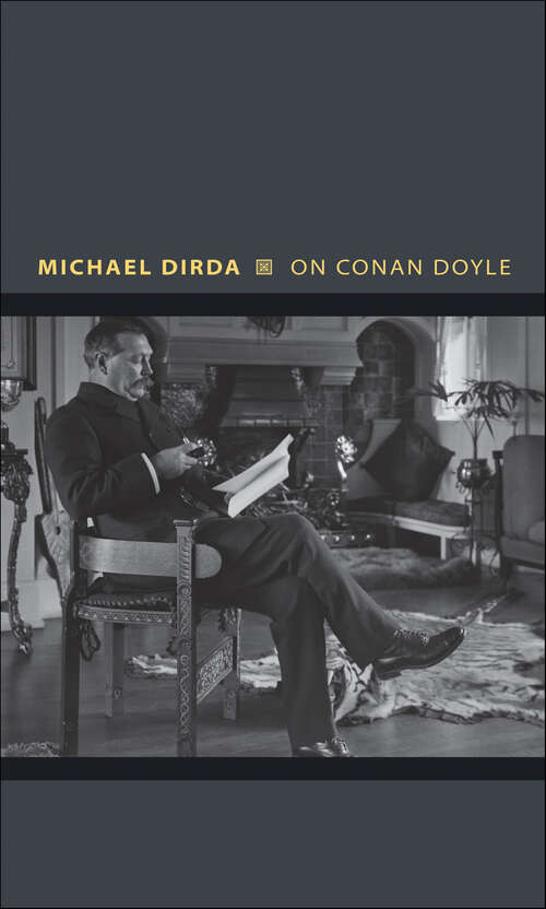 Book cover of On Conan Doyle: Or, The Whole Art of Storytelling (Writers on Writers #6)