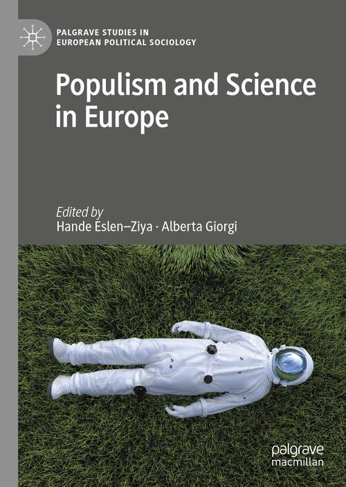 Book cover of Populism and Science in Europe (1st ed. 2022) (Palgrave Studies in European Political Sociology)