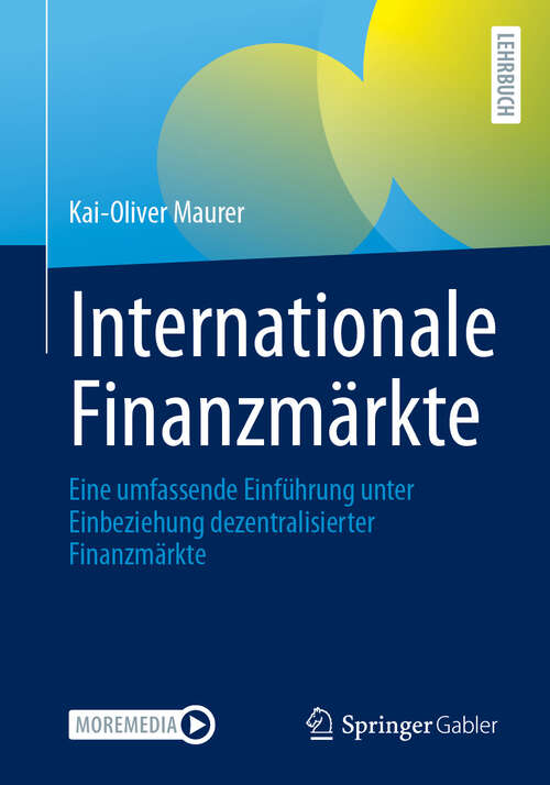 Book cover of Internationale Finanzmärkte: Eine umfassende Einführung unter Einbeziehung dezentralisierter Finanzmärkte