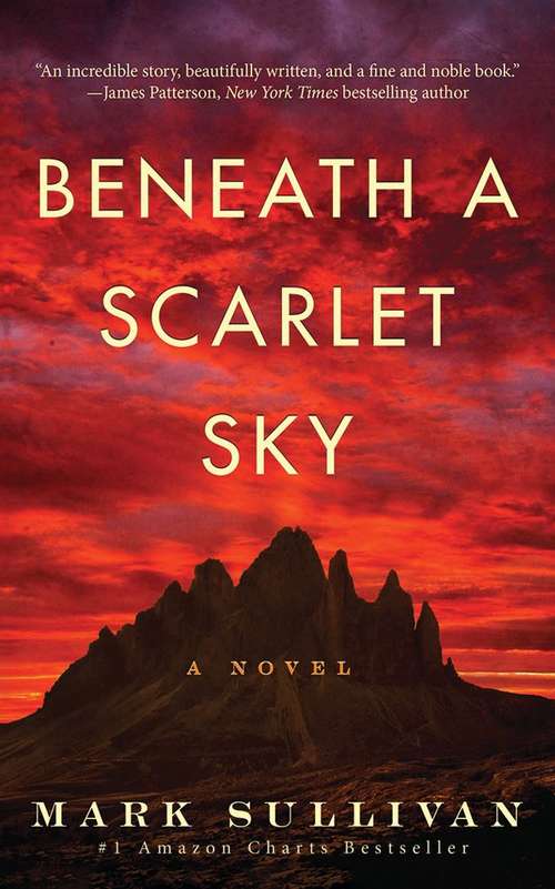 Book cover of Beneath a Scarlet Sky: A Novel