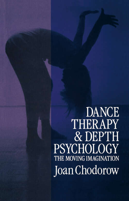 Dance Therapy and Depth Psychology