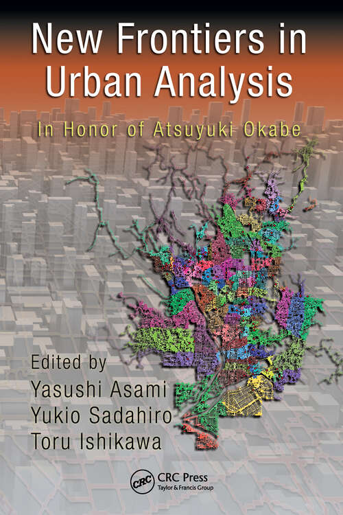 Book cover of New Frontiers in Urban Analysis: In Honor of Atsuyuki Okabe (1)