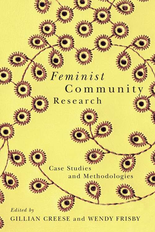 Book cover of Feminist Community Research: Case Studies and Methodologies