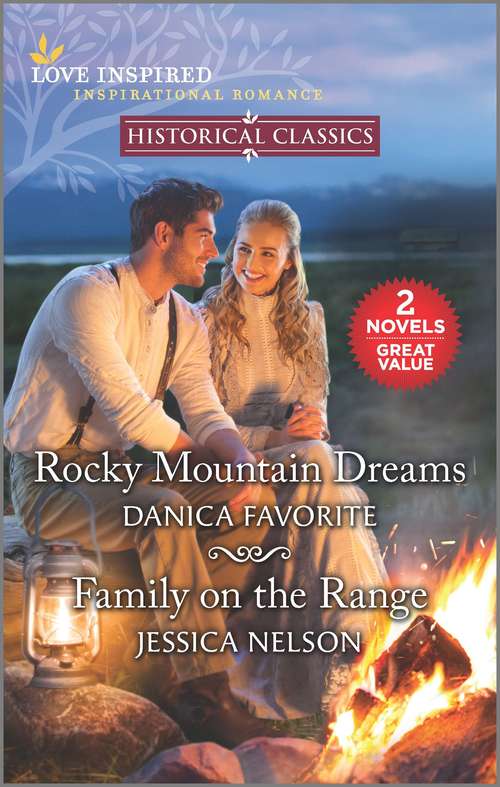Rocky Mountain Dreams & Family on the Range