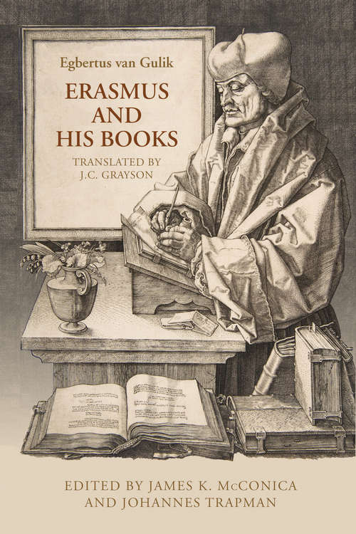 Erasmus and His Books (Erasmus Studies)