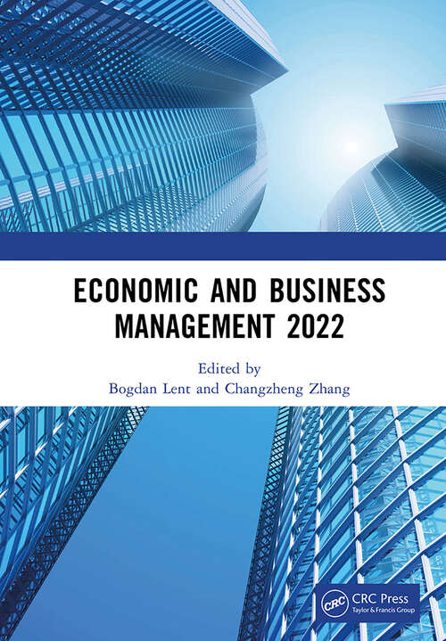 Book cover of Economic and Business Management 2022: Proceedings of the 7th International Conference on Economic and Business Management (FEBM 2022)