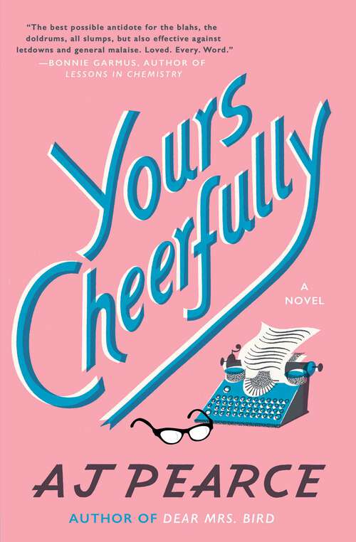 Book cover of Yours Cheerfully: A Novel (The Emmy Lake Chronicles #2)