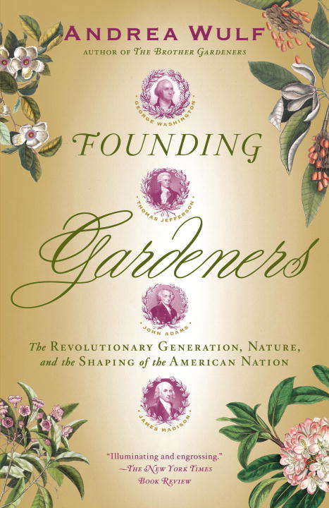 Book cover of Founding Gardeners: How the Revolutionary Generation Created an American Eden