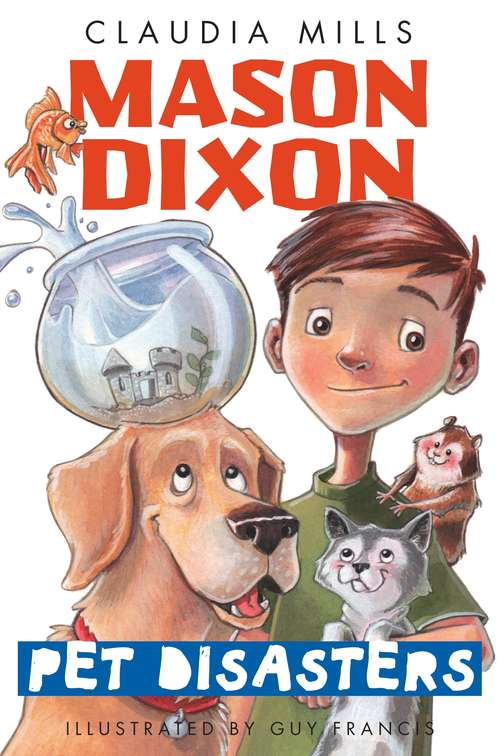 Book cover of Mason Dixon: Pet Disasters (Mason Dixon #1)