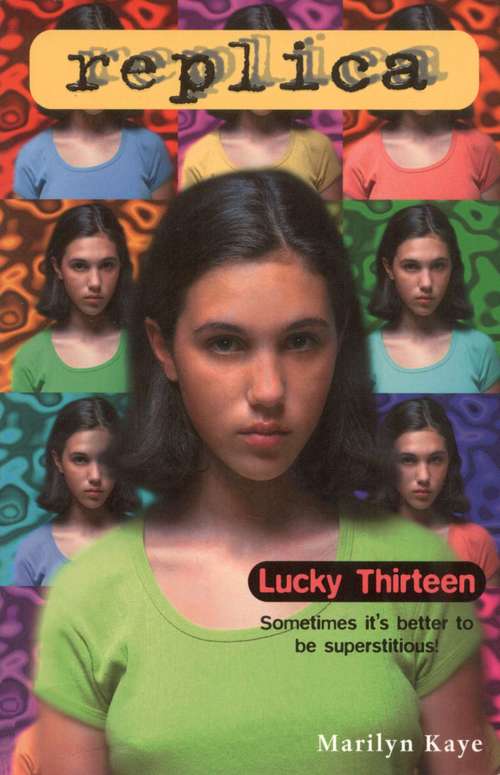 Book cover of Lucky Thirteen (Replica #11)