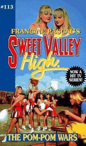 Book cover of The Pom-Pom Wars (Sweet Valley High #113)
