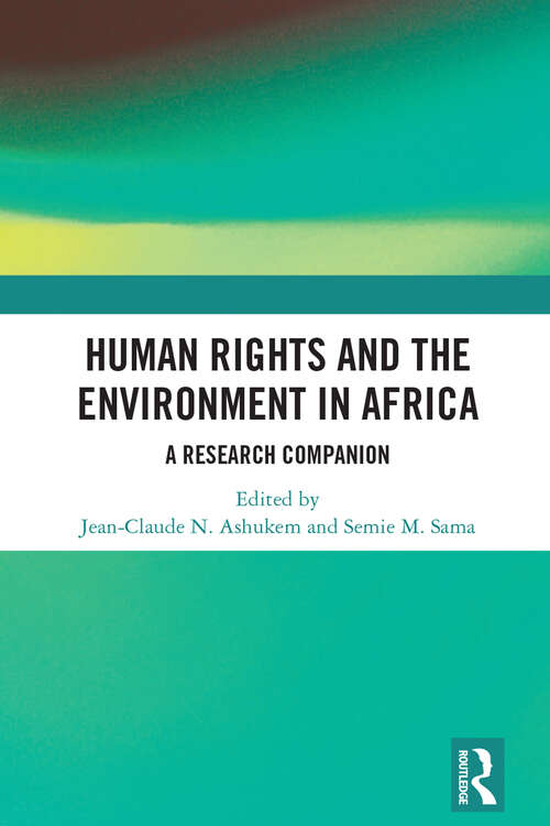 Book cover of Human Rights and the Environment in Africa: A Research Companion