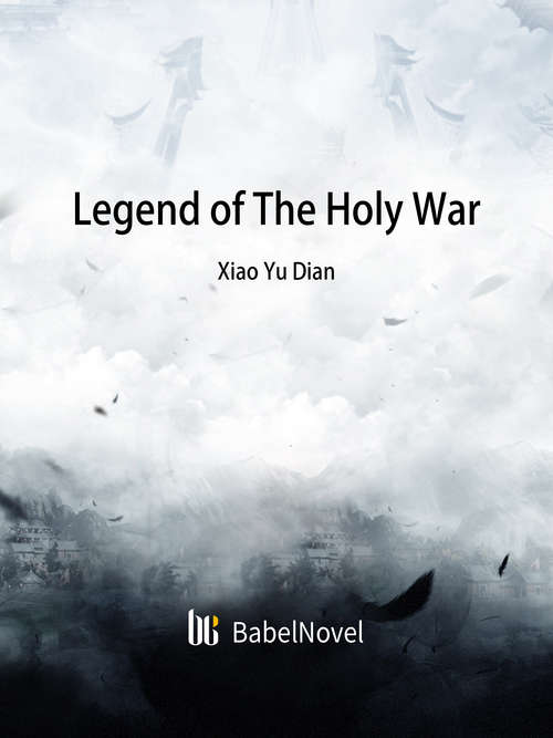 Book cover of Legend of The Holy War: Volume 1 (Volume 1 #1)