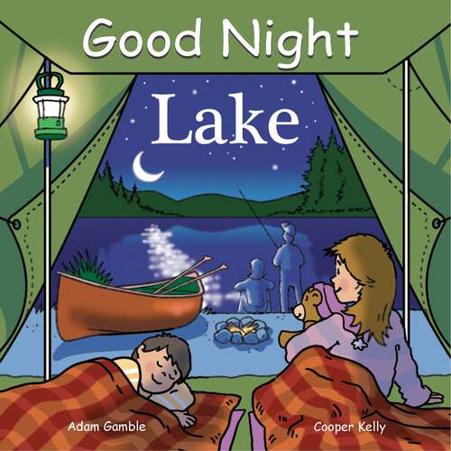 Book cover of Good Night Lake (Good Night Our World)