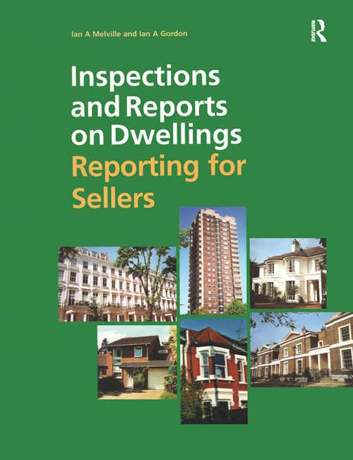 Inspections and Reports on Dwellings: Reporting for Sellers