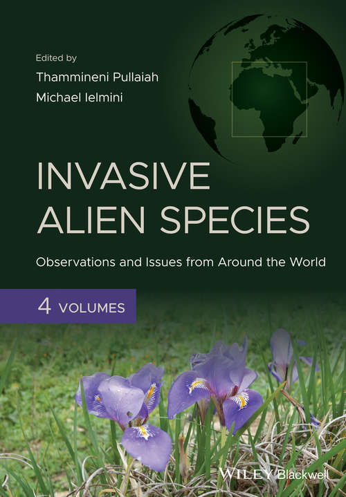Invasive Alien Species: Observations and Issues from Around the World