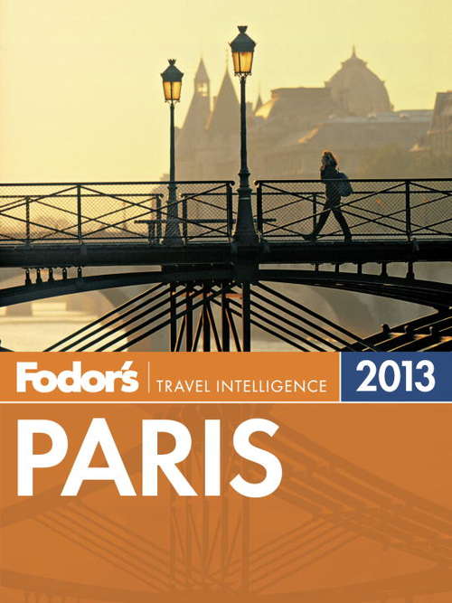 Book cover of Fodor's Paris 2013