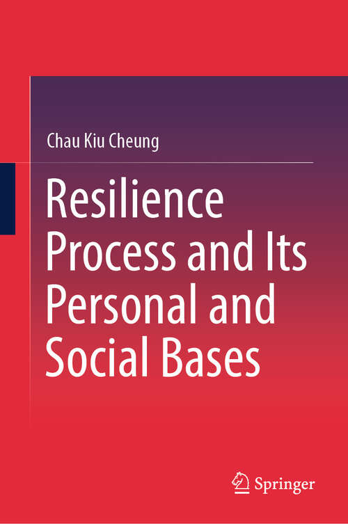 Book cover of Resilience Process and Its Personal and Social Bases
