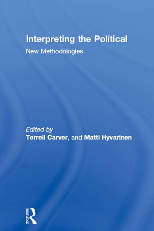 Interpreting the Political: New Methodologies