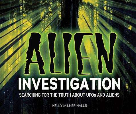 Book cover of Alien Investigation: Searching for the Truth About UFOs and Aliens