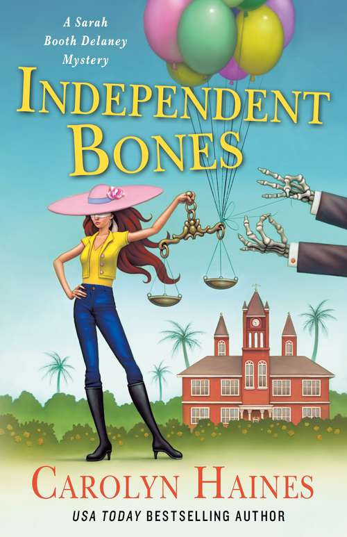Book cover of Independent Bones: A Sarah Booth Delaney Mystery (A Sarah Booth Delaney Mystery #23)
