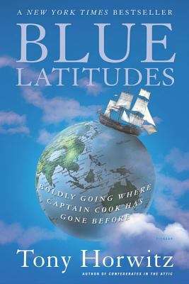 Book cover of Blue Latitudes: Boldly Going Where Captain Cook Has Gone Before