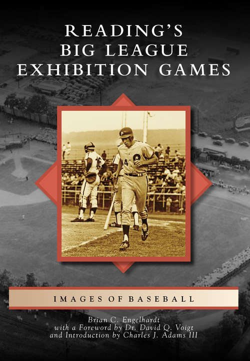 Book cover of Reading's Big League Exhibition Games (Images of Baseball)