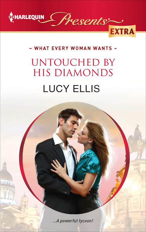 Book cover of Untouched by His Diamonds (What Every Woman Wants Ser. #1)